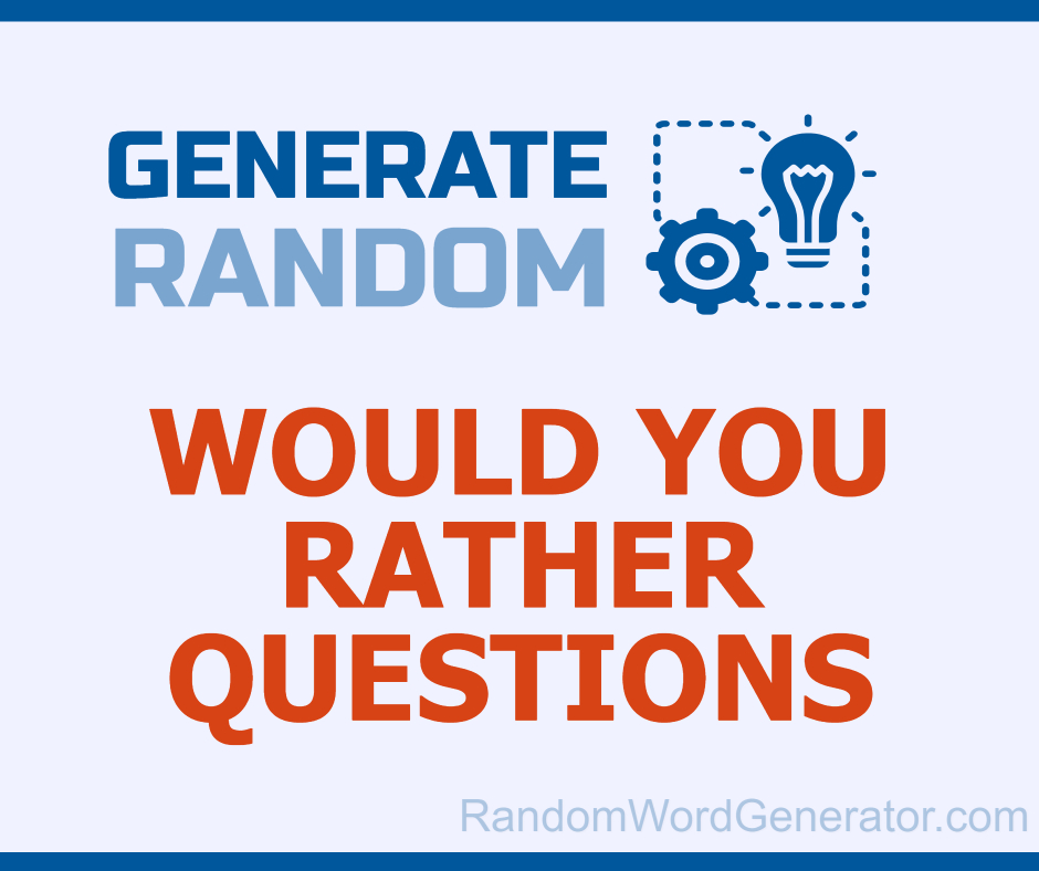 Would you rather? - Random cards